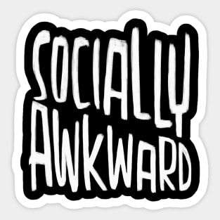 Introvert Life, Socially Awkward Sticker